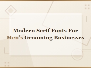 Free Modern Serif Fonts for Barbershops
