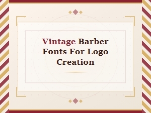 Free Vintage Barber Fonts for Logo Creation - Download Now