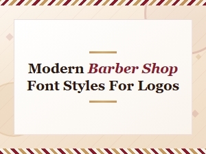 Best Modern Font Styles for Barber Shop Logos