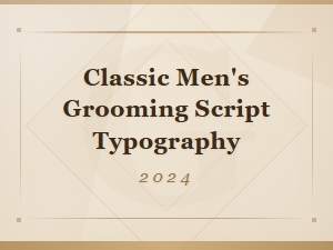 Classic Men's Grooming Script Typography & Barber Fonts 2024